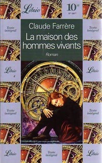 Livrenpoche : La maison des hommes vivants - Claude Farrère - Livre