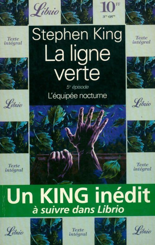 Livrenpoche : La ligne verte Tome V : L'équipée nocturne - Stephen King - Livre