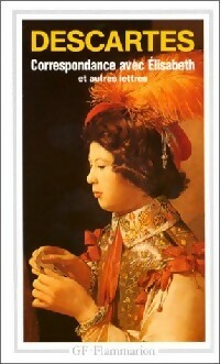 Livrenpoche : Correspondance avec Elisabeth et autres lettres - René Descartes - Livre