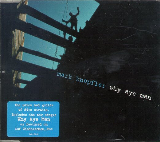 Livrenpoche : Mark Knopfler - Why Aye Man - Mark Knopfler - CD