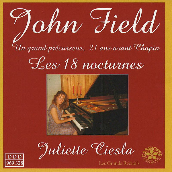 Livrenpoche : John Field (2), Juliette Ciesla - Les 18 Nocturnes - John Field (2), Juliette Ciesla - CD
