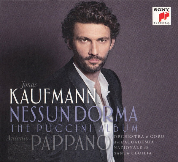 Livrenpoche : Jonas Kaufmann, Orchestra* e Coro dell'Accademia Nazionale di Santa Cecilia, Antonio Pappano - Nessun Dorma - The Puccini Album - Orchestra E Coro dell'Accademia Nazionale di Santa Cecilia, Antonio Pappano, Jonas Kaufmann - CD