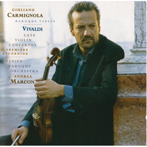 Livrenpoche : Vivaldi*, Giuliano Carmignola, Venice Baroque Orchestra, Andrea Marcon - Late Violin Concertos - Vivaldi, Andrea Marcon, Giuliano Carmignola, Venice Baroque Orchestra - CD
