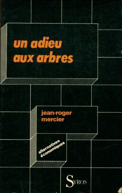 Livrenpoche : Un adieu aux arbres - Jean-Roger Mercier - Livre
