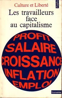 Livrenpoche : Les travailleurs face au capitalisme - Culture et Liberté - Livre