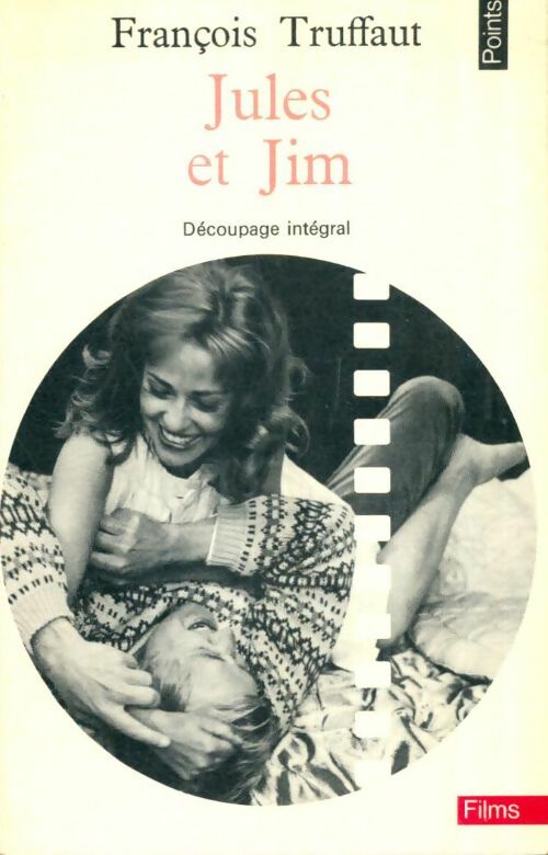 Livrenpoche : Jules et Jim - François Truffaut - Livre