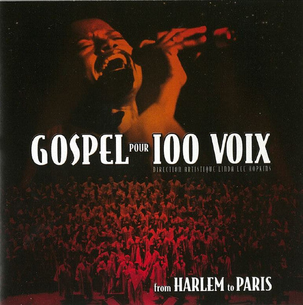 Livrenpoche : Gospel Pour 100 Voix, Linda Lee Hopkins - Gospel pour 100 Voix (From Harlem to Paris) - Gospel Pour 100 Voix, Linda Lee Hopkins - CD