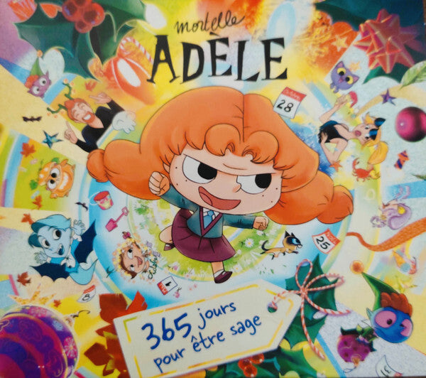 Livrenpoche : Mortelle Adèle - 365 Jours Pour Être Sage - Mortelle Adèle - CD