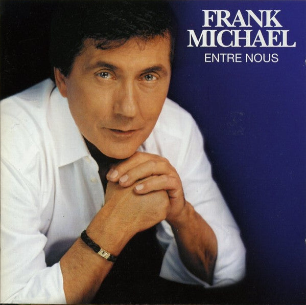 Livrenpoche : Frank Michael - Entre Nous - Frank Michael - CD