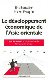 Livrenpoche : Le développement économique de l'Asie orientale - Eric Bouteiller, Michel Fouquin - Livre