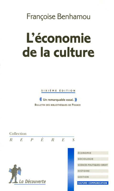 Livrenpoche : L'économie de la culture - Françoise Benhamou - Livre