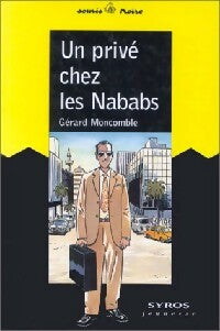 Livrenpoche : Un privé chez les nababs - Gérard Moncomble - Livre
