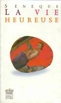 Livrenpoche : La vie heureuse - Sénèque - Livre