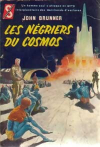 Les négriers du cosmos - John Brunner - Livre