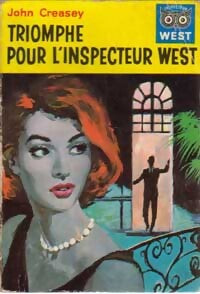 Triomphe pour l'inspecteur West - John Creasey - Livre
