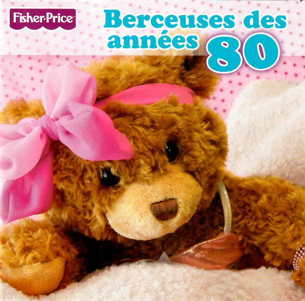 Livrenpoche : Dream Team (25) - Berceuses Des Années 80 - Dream Team (25) - CD