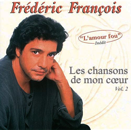 Livrenpoche : Frédéric François - Les Chansons De Mon C?ur (Vol. 2) - Frédéric François - CD