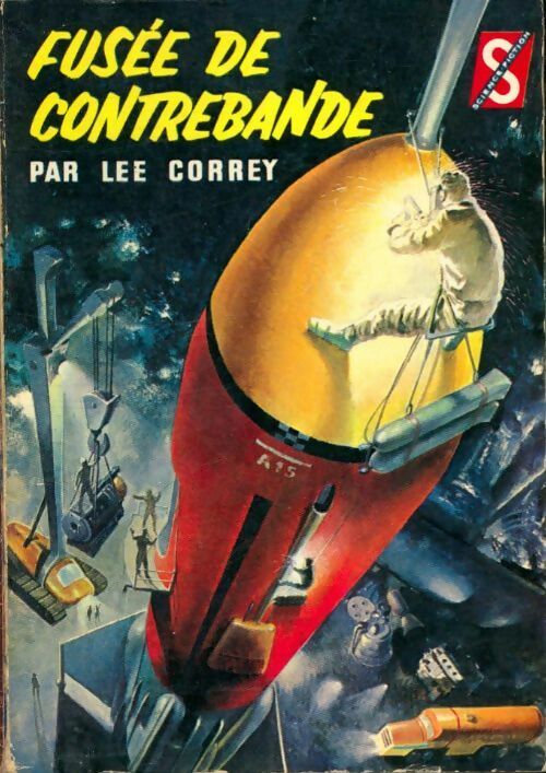 Livrenpoche : Fusée de contrebande - Lee Correy - Livre