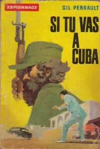 Livrenpoche : Si tu vas à Cuba - Gil Perrault - Livre