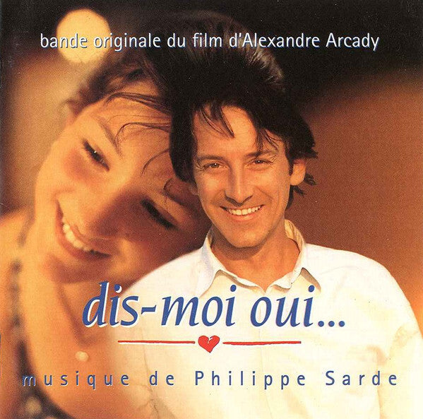 Livrenpoche : Philippe Sarde - Dis-moi Oui... - Philippe Sarde - CD