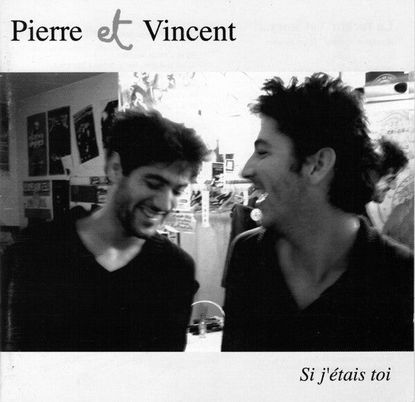 Livrenpoche : Pierre Et Vincent - Si J'étais Toi - Pierre Et Vincent - CD