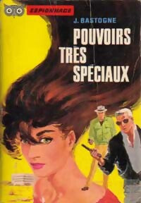 Livrenpoche : Pouvoirs très spéciaux - J. Bastogne - Livre