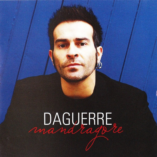 Livrenpoche : Daguerre - Mandragore - Daguerre - CD