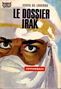Livrenpoche : Le dossier Irak - Costa De Loverdo - Livre