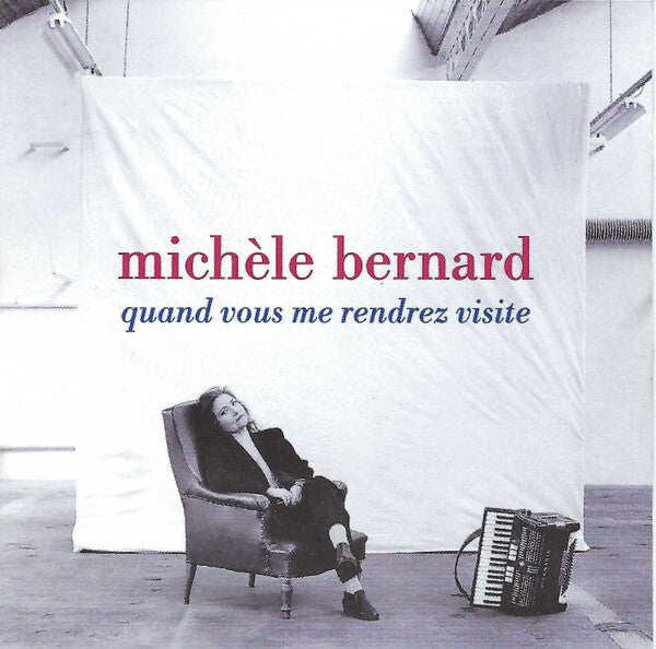 Livrenpoche : Michèle Bernard - Quand Vous Me Rendrez Visite - Michèle Bernard - CD