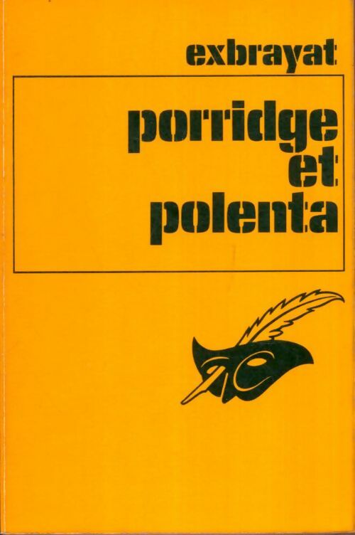 Livrenpoche : Porridge et polenta - Charles Exbrayat - Livre