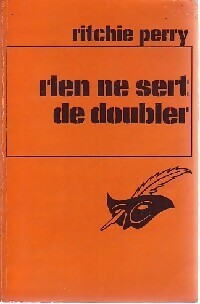 Livrenpoche : Rien ne sert de doubler - Ritchie Perry - Livre