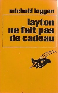 Livrenpoche : Layton ne fait pas de cadeau - Michaël Loggan - Livre