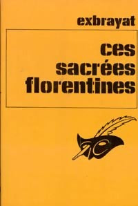 Ces sacrées florentines - Charles Exbrayat - Livre