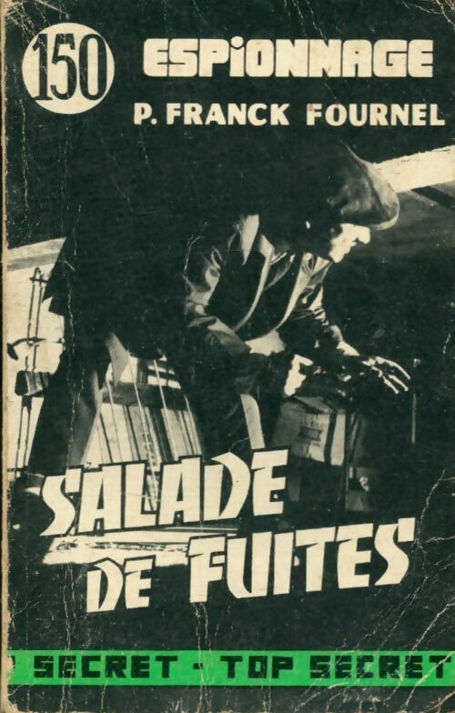Livrenpoche : Salade de fuites - P. Franck Fournel - Livre