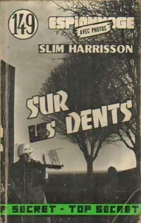 Livrenpoche : Sur les dents - Slim Harrisson - Livre