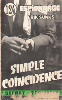 Simple coïncidence - Erik Sunks -  Top Secret - Livre