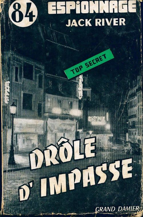 Livrenpoche : Drôle d'impasse - Jacques River - Livre