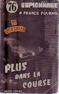 Livrenpoche : Plus dans la course - P. Franck Fournel - Livre