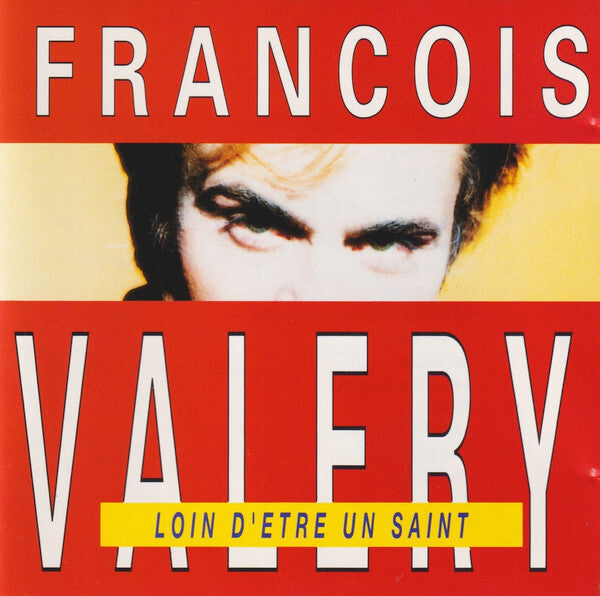 François Valéry - Loin D'Etre Un Saint - François Valéry - CD