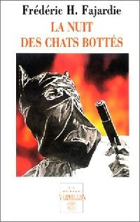 Livrenpoche : La nuit des chats bottés - Fajardie H. Frédéric - Livre