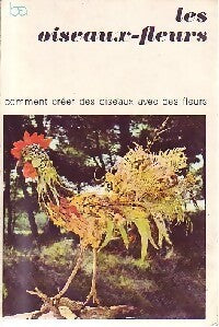 Livrenpoche : Les oiseaux-fleurs - Gilberte Jassogne - Livre