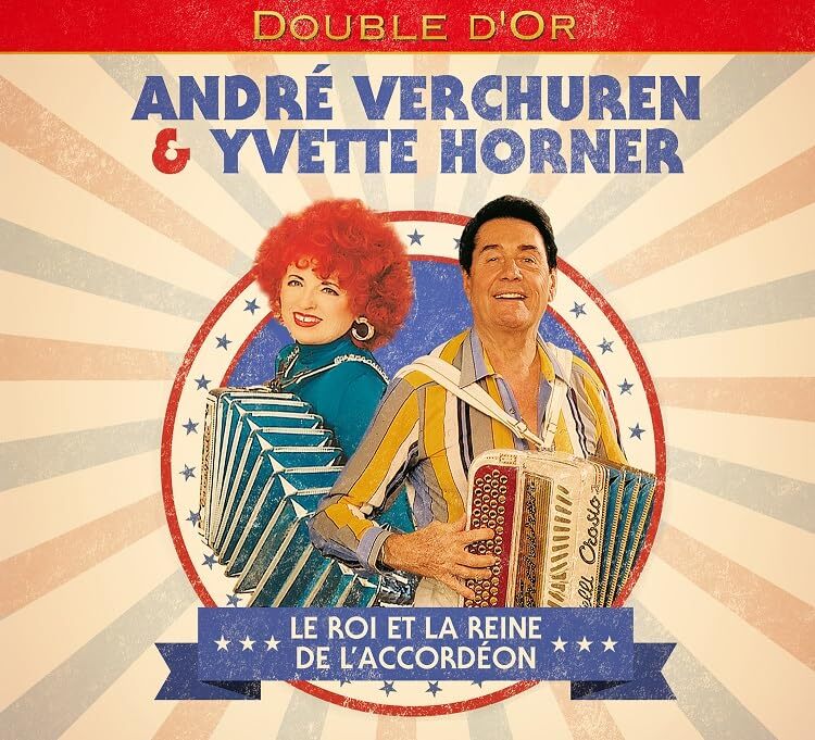 Livrenpoche : Le Roi et la Reine de l'Accordéon - Andre Verchuren & Yvette Horner - CD