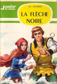 Livrenpoche : La flèche noire - Robert Louis Stevenson - Livre
