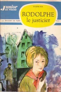 Livrenpoche : Les Mystères de Paris Tome I : Rodolphe le justicier - Eugène Sue - Livre