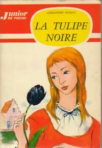 La tulipe noire - Alexandre Dumas -  Junior de Poche - Livre