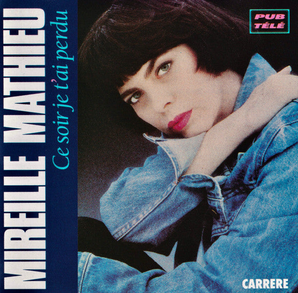 Livrenpoche : Mireille Mathieu - Ce Soir Je T'Ai Perdu - Mireille Mathieu - CD