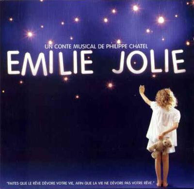 Livrenpoche : Philippe Chatel - Emilie Jolie (Un Conte Musical De Philippe Chatel) - Philippe Chatel - CD