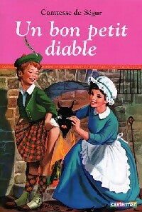 Livrenpoche : Un bon petit diable - Comtesse De Ségur - Livre