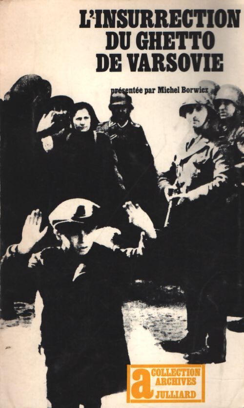 L'insurrection du ghetto de Varsovie - Michel Borwicz - Livre