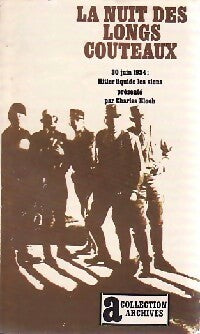 Livrenpoche : La nuit des longs couteaux - Charles Bloch - Livre